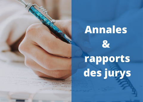 Annales & rapports des jurys Annales & rapports des jurys